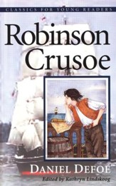 Robinson Crusoe, Classics for Young Readers