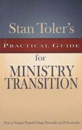 Stan Toler's Practical Guide for Ministry Transition