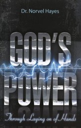 God's Power Through the Laying On of Hands
