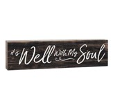 It Is Well With My Soul, Stick Plaque, Small