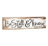 Be Still & Know, Stick Plaque, Small