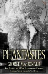 Phantastes: The Annotated 150th  Anniversary Edition