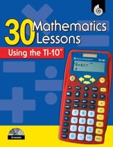 30 Mathematics Lessons Using the TI-10 - PDF Download [Download]