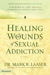 Healing the Wounds of Sexual Addiction / New edition - eBook