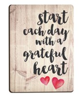 Start Each Day With A Grateful Heart, Magnet