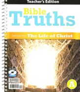 BJU Press Bible Truths Level A  (Grade 7) Teacher's Edition (4th Edition)