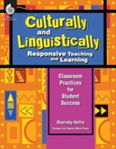 Culturally and Linguistically Responsive Teaching and Learning: Classroom Practices for Student Success - PDF Download [Download]