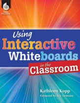 Using Interactive Whiteboards in the Classroom - PDF Download [Download]