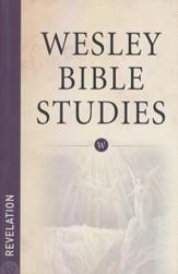Revelation: Wesley Bible Studies