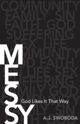 Messy: God Likes It That Way - eBook