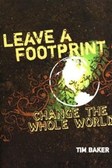 Leave a Footprint - Change The Whole World