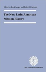 The New Latin American Mission History