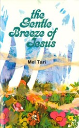 The Gentle Breeze of Jesus - eBook