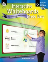 Interactive Whiteboards Made Easy: 30 Activities to Engage All Learners: Level 6 (SMART No - PDF Download [Download]