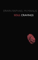 Soul Cravings: An Exploration of the Human Spirit