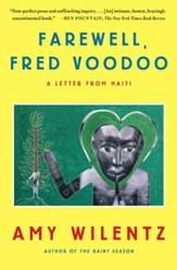 Farewell, Fred Voodoo: A Letter from Haiti - eBook