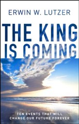 The King is Coming: Preparing to Meet Jesus / New edition - eBook