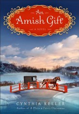 An Amish Gift: A Novel - eBook