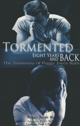 Tormented: 8 Years and Back