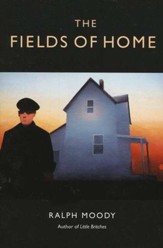 Little Britches:  The Field of Home