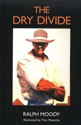 Little Britches:  The Dry Divide