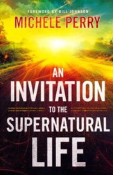 Invitation to the Supernatural Life, An - eBook