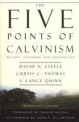 The Five Points of Calvinism, 2nd Ed.