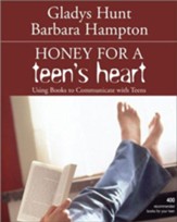 Honey for a Teen's Heart: Using Books to Communicate with Teens / New edition - eBook