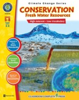 Conservation: Fresh Water Resources Gr. 5-8 - PDF Download [Download]