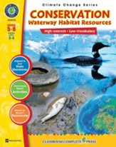 Conservation: Waterway Habitats Resources Gr. 5-8 - PDF Download [Download]