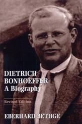 Dietrich Bonhoeffer: A Biography, Revised