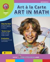 Art A La Carte: Art In Math Gr. 4-7 - PDF Download [Download]