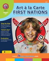 Art A La Carte: First Nations Gr. 4-7 - PDF Download [Download]