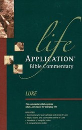 Luke: Life Application Bible Commentary