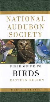 The National Audubon Society Field Guide to North American Birds: Eastern Region, Revised