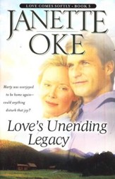 Loves Unending Legacy, Love Comes Softly Series, a Novel