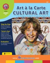 Art A La Carte: Cultural Art Gr. 4-7 - PDF Download [Download]
