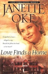 Love Finds a Home, Love Comes Softly Series #8, a Novel