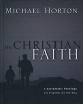 The Christian Faith: A Systematic Theology for   Pilgrims on the Way