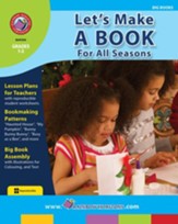 Let's Make A Book For All Seasons  Gr. 1-2 - PDF Download [Download]