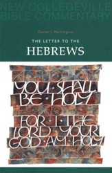 Letter to the Hebrews: New Collegeville Bible Commentary