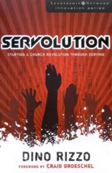 Servolution: Starting a Church Revolution Through Serving