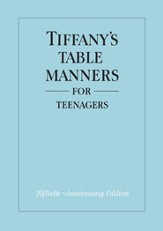 Tiffany's Table Manners for  Teen-Agers