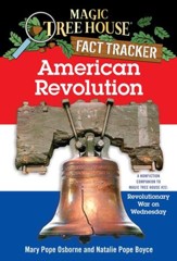 Magic Tree House Fact Tracker #11: American Revolution: A Nonfiction Companion to Magic Tree House #22: Revolutionary War on Wednesday - eBook
