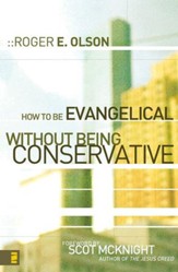 How to Be Evangelical without Being Conservative - eBook