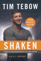 Shaken: The Young Reader's Edition: Fighting to Stand Strong No Matter What Comes Your Way - Slightly Imperfect