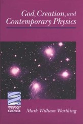 God, Creation, and Contemporary Physics