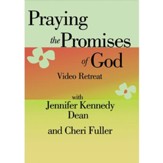 Praying The Promises Of God Video Retreat