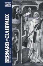 Bernard of Clairvaux: Selected Works (Classics of Western Spirituality)