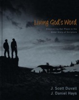 Living God's Word: Discovering Our Place in the Grand Story of Scripture